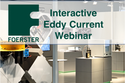 Interactive Eddy Current Webinar by Institute Dr.Foerster