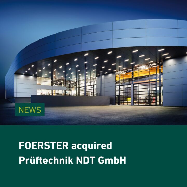 FOERSTER acquires Prüftechnik NDT GmbH
